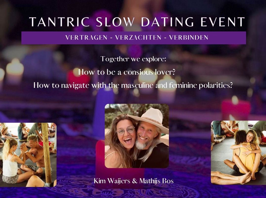 Tantric SLOW DATING Event