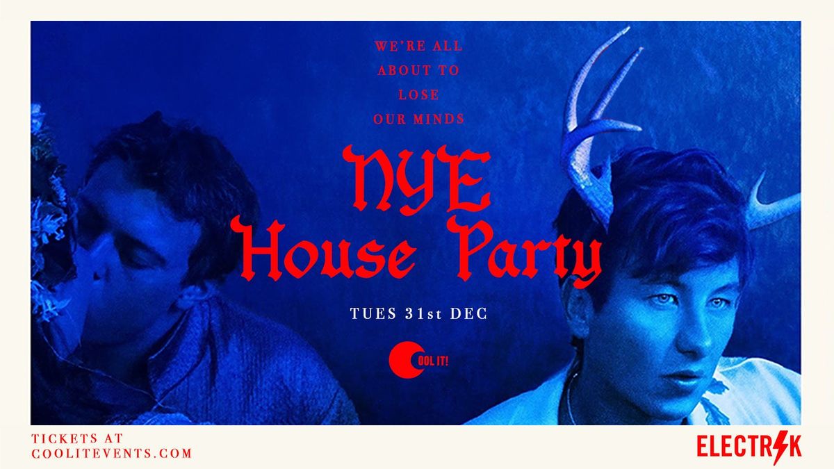 NYE HOUSE PARTY : We're all about to lose our minds... \ud83c\udff0\ud83e\udea9\ud83e\udea6\ud83c\udf8a