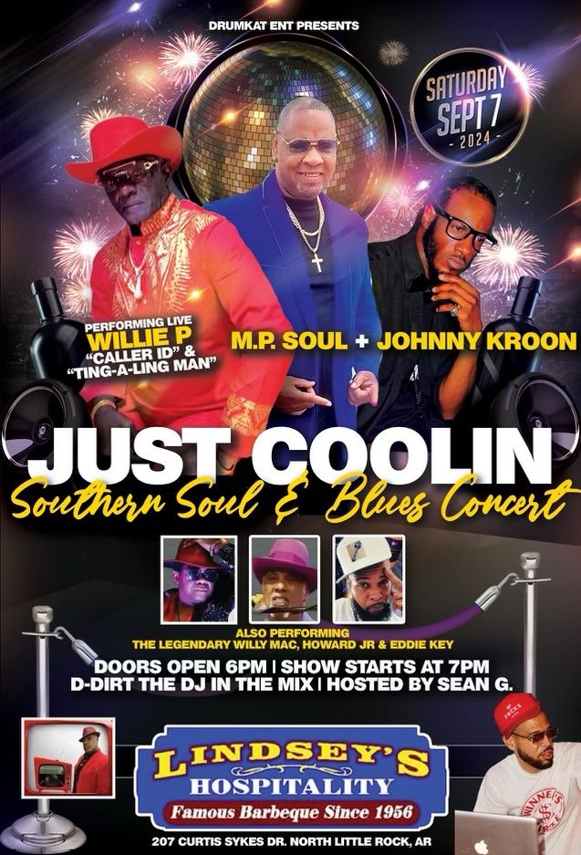 JUST COOLIN\u2019 FEATURING WILLIE P , JOHNNY KROON & M.P. SOUL