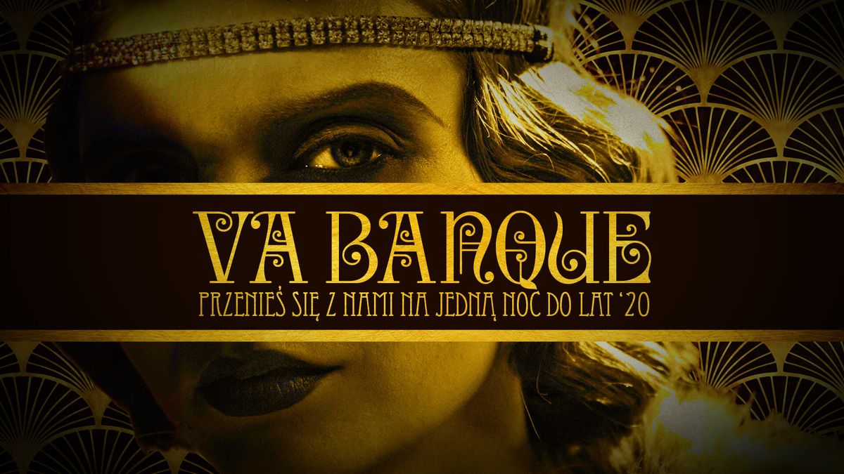 Va Banque larp - przenie\u015b si\u0119 do szalonych lat \u201820