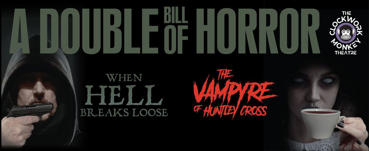 A DOUBLE BILL OF HORROR