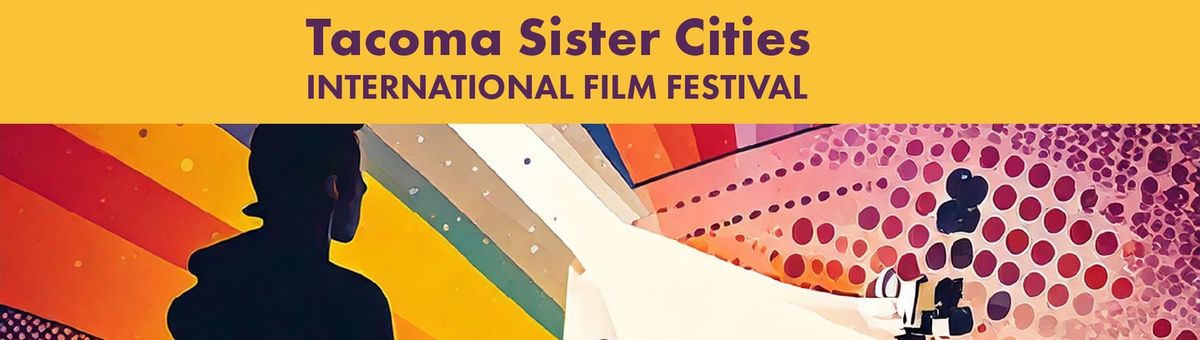 Tacoma Sister Cities International Film Festival