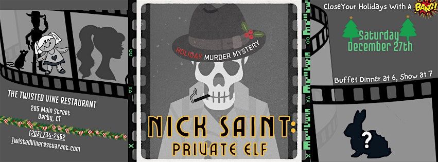 Nick Saint: Private Elf - A Holiday M**der Mystery Dinner