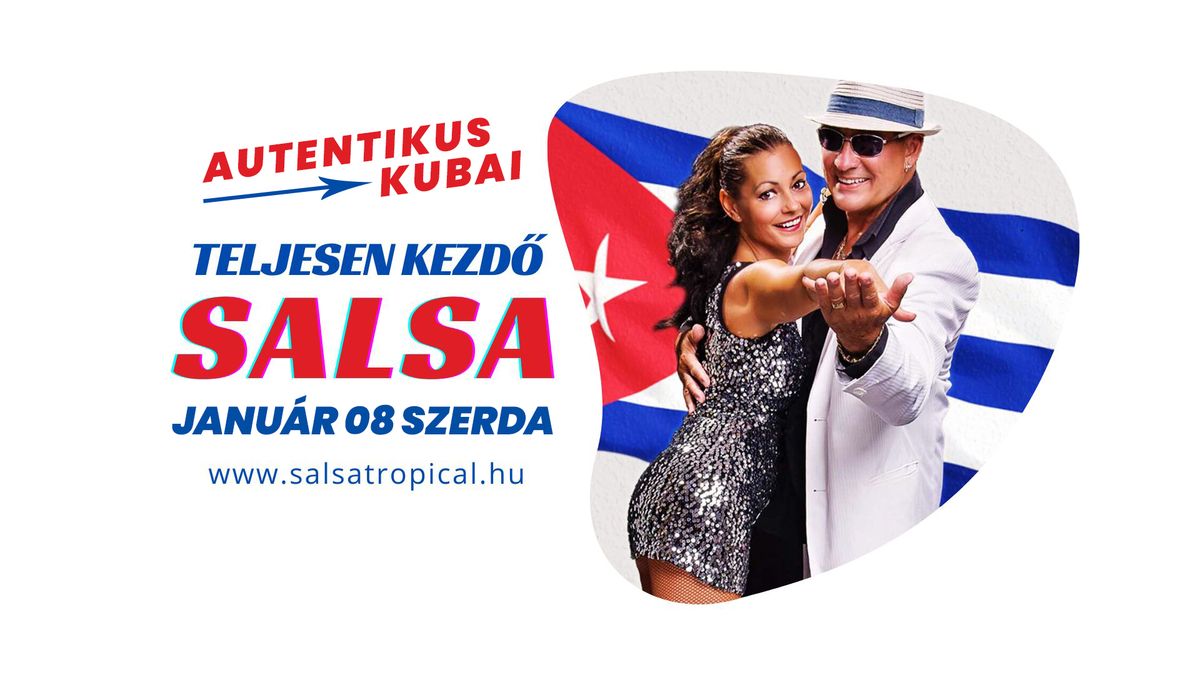 Teljesen Kezd\u0151 Autentikus Kubai SALSA | Janu\u00e1r 08 Szerda 19:45h