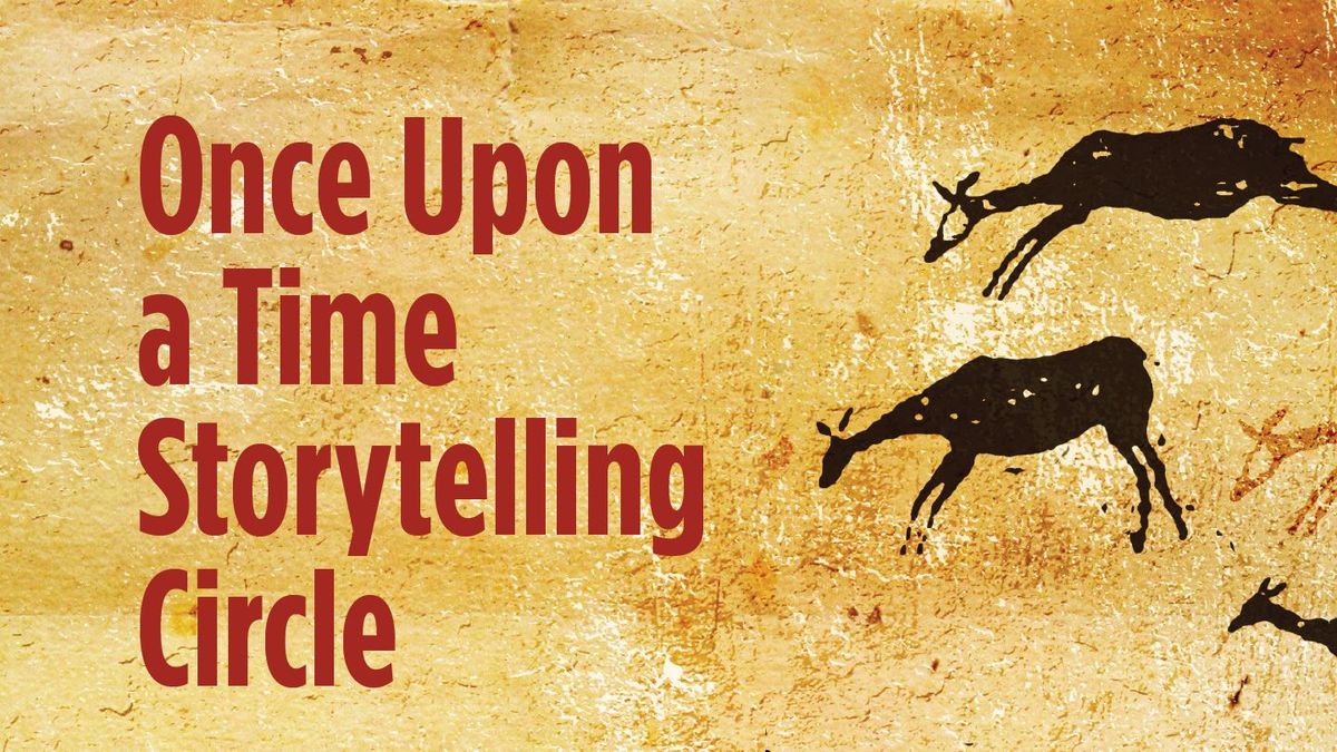 Once Upon a Time Storytelling Circle