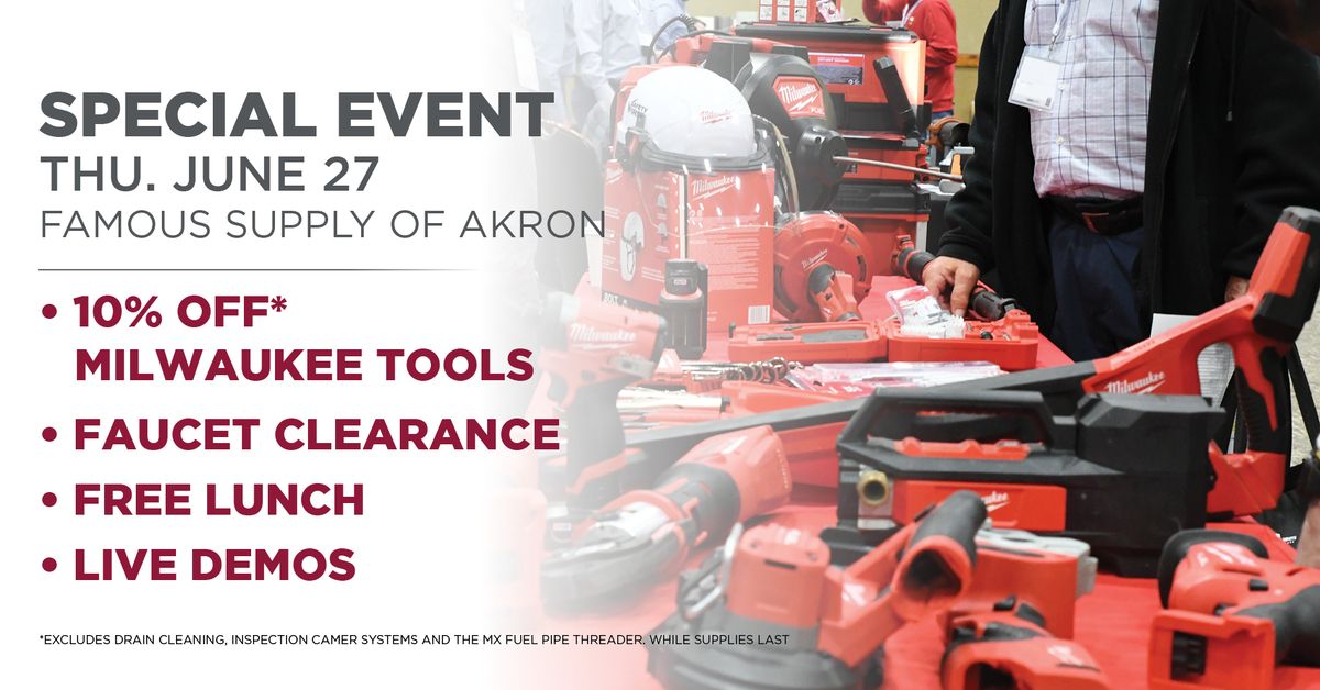 Milwaukee Tool Special Event - Famous Supply Akron Branch