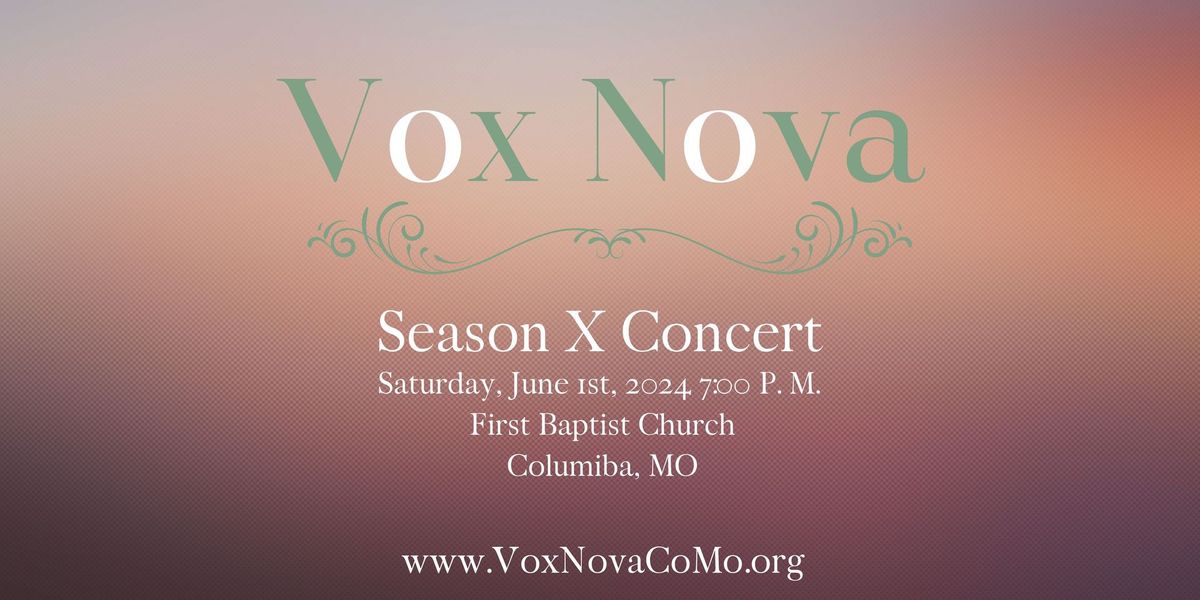 Vox Nova Season X Concert