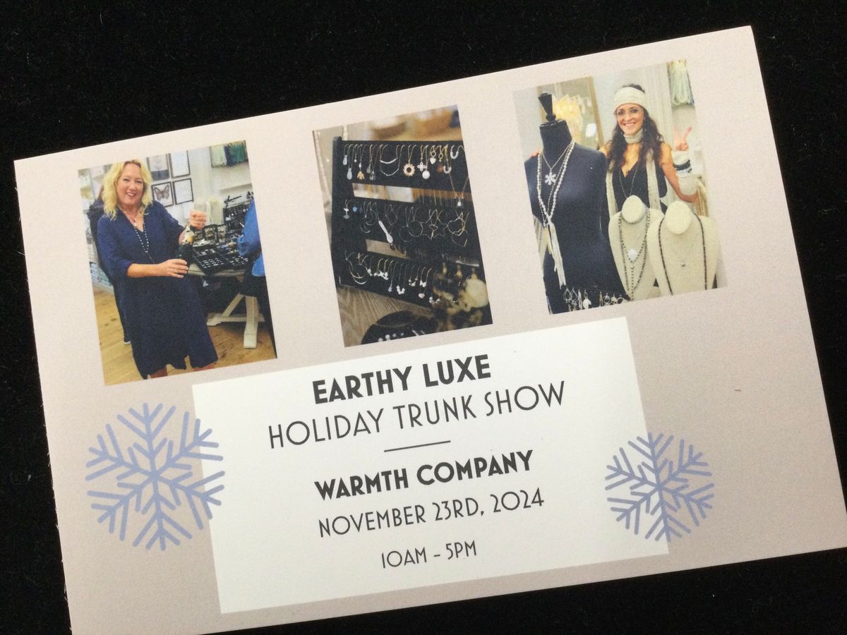 Earthy Luxe Holiday Trunk Show