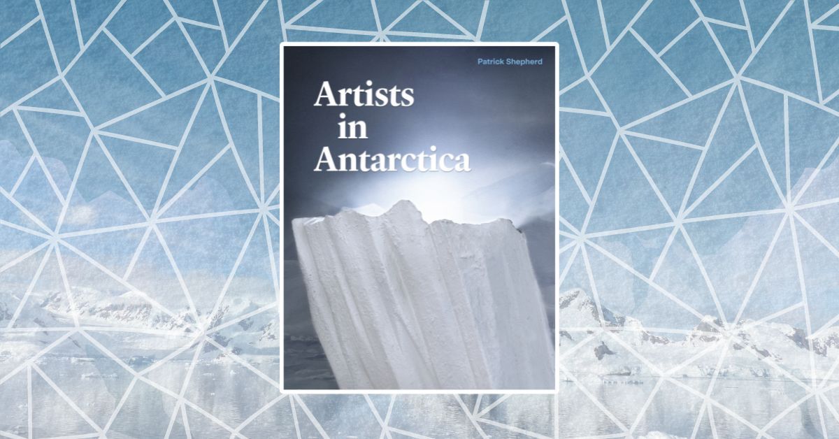 Artists in Antarctica: Free Artist Talk