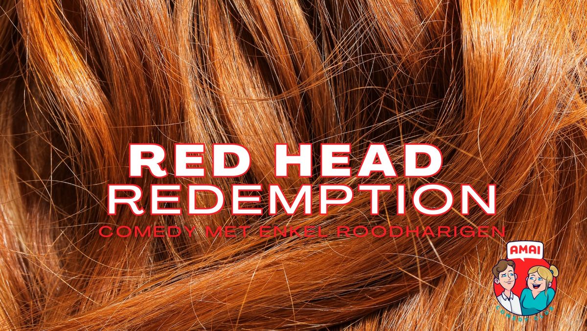 Red Head Redemption comedy (NL) 