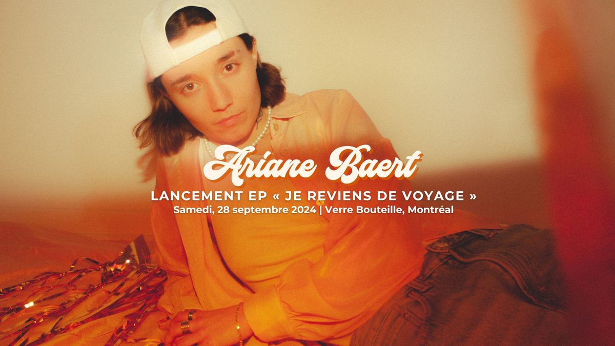 Ariane Baert - Lancement d\u2019EP | Verre Bouteille, Montr\u00e9al