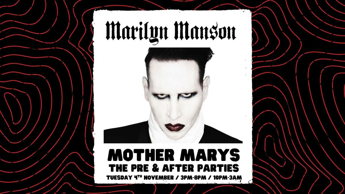 Marilyn Manson : Pre &amp; Aftershow