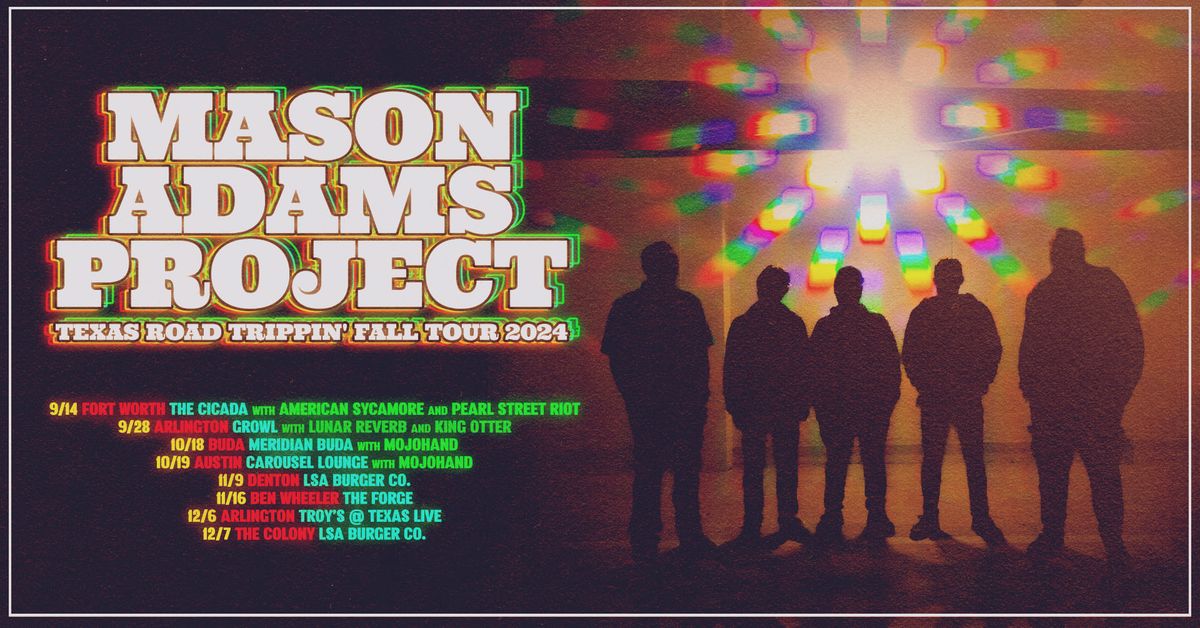 Mason Adams Project(DFW) w\/ Mojohand(New Jersey), Keller Driskill & The Wildcards @ Carousel Lounge