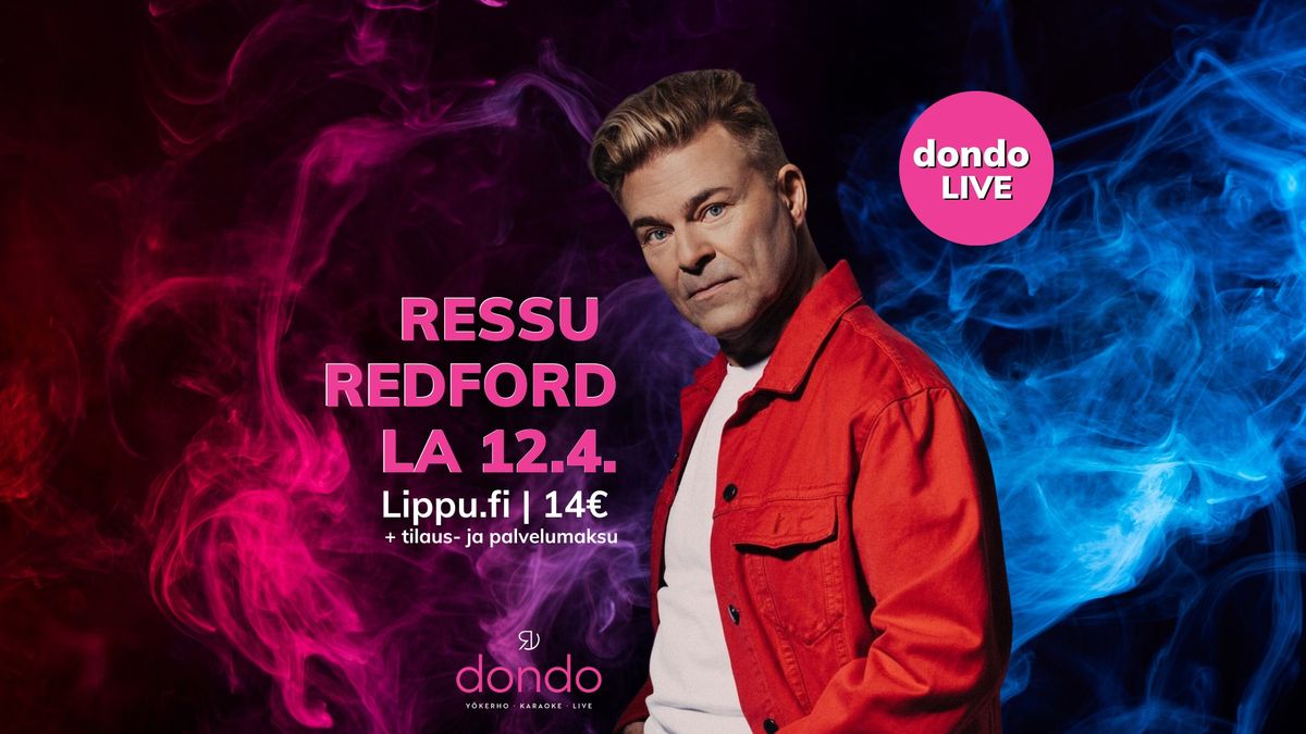 Dondo Live: Ressu Redford