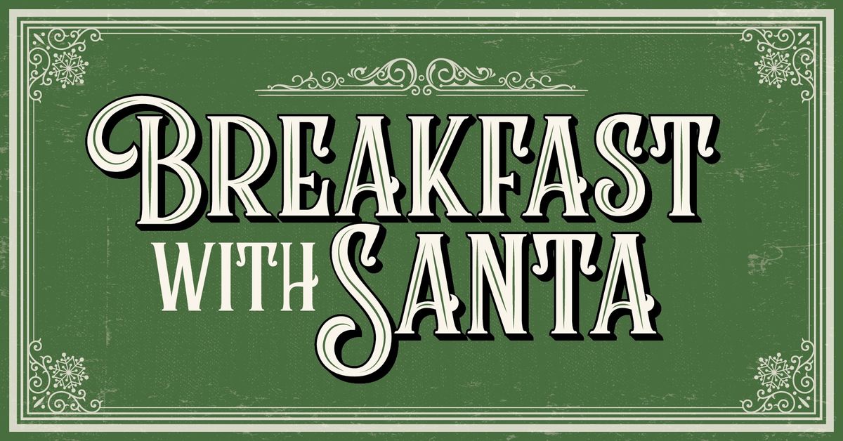 Breakfast with Santa 