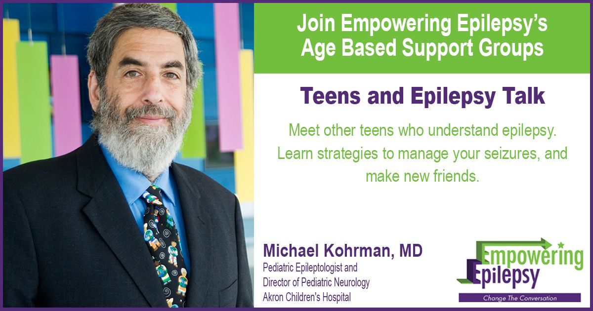 Teens and Epilepsy Talk with Michael Kohrman, MD