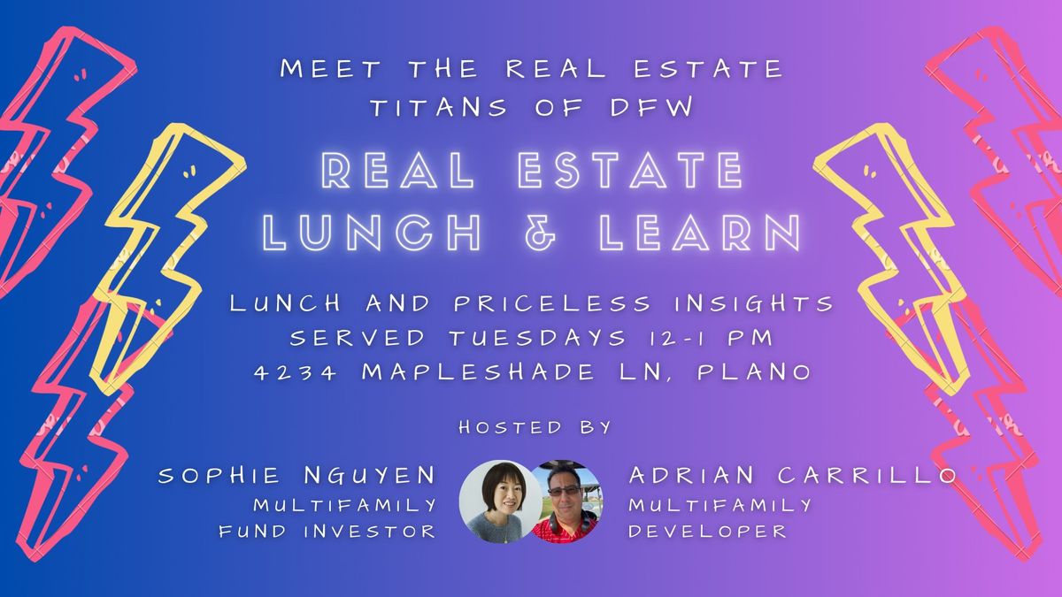 DFW Real Estate Lunch & Learn 