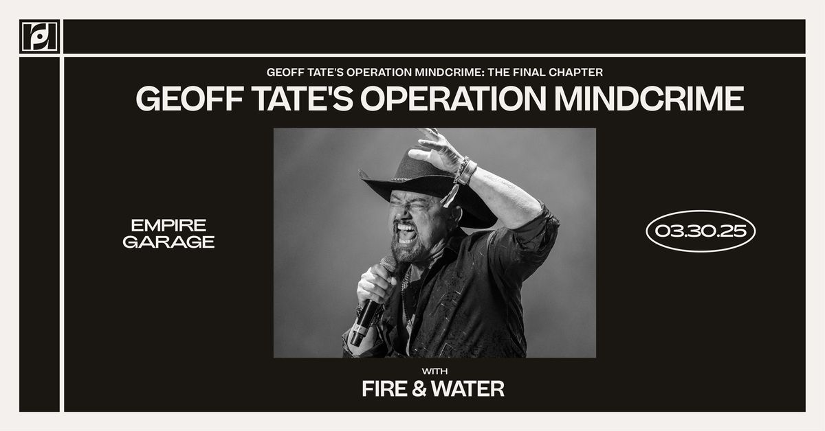 Resound Presents: Geoff Tate's Operation Mindcrime: The Final Chapter at Empire Garage on 3\/30