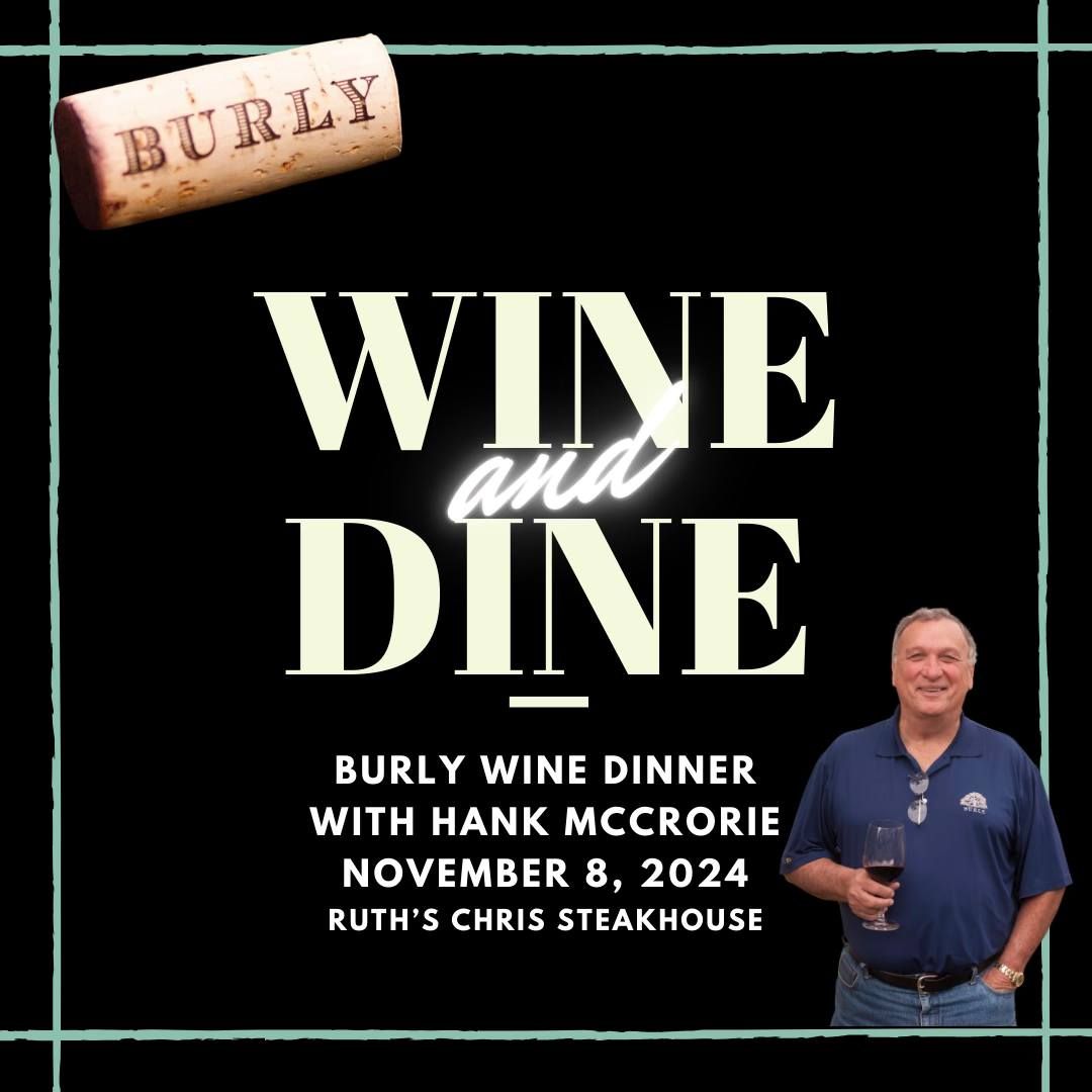 Burly Wine Dinner with Hank McCrorie