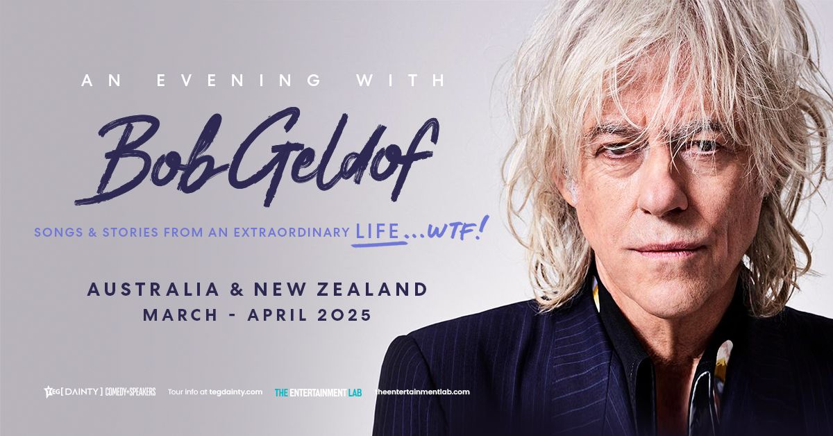 An Evening with Bob Geldof: Songs and Stories from an Extraordinary Life [PERTH]