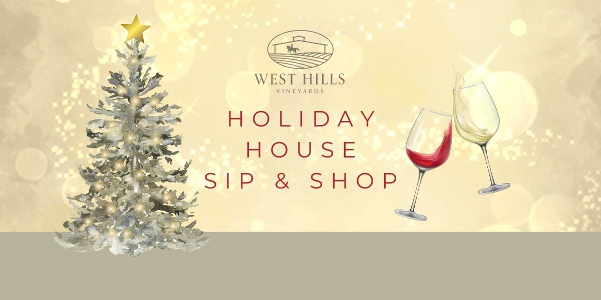 Holiday House Sip & Shop