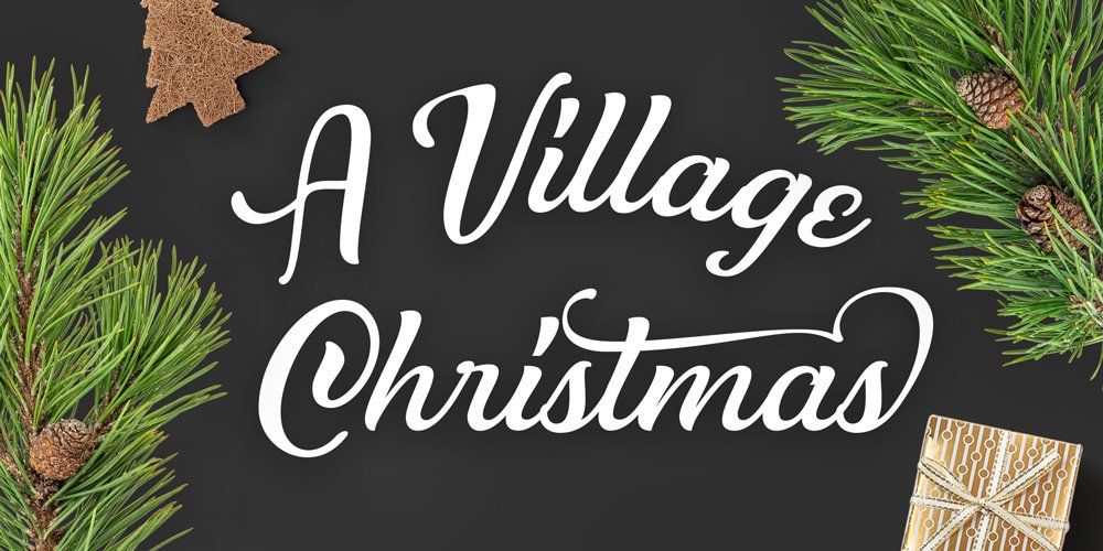 A Village Christmas Holiday Open House