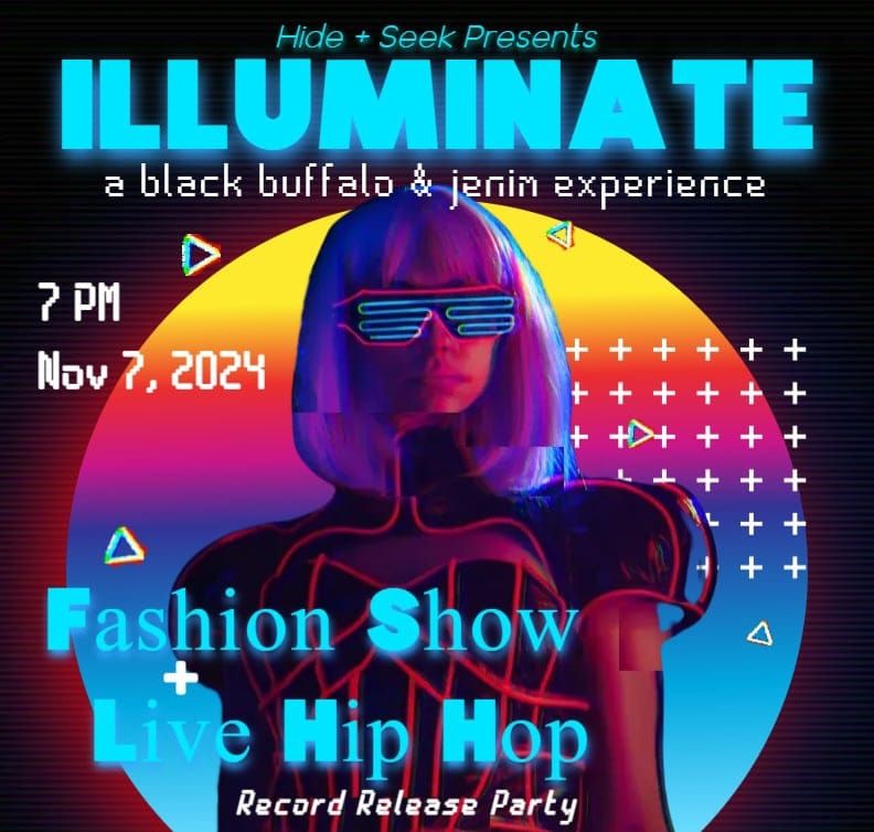 Illuminate: A Black Buffalo and JENIM experience