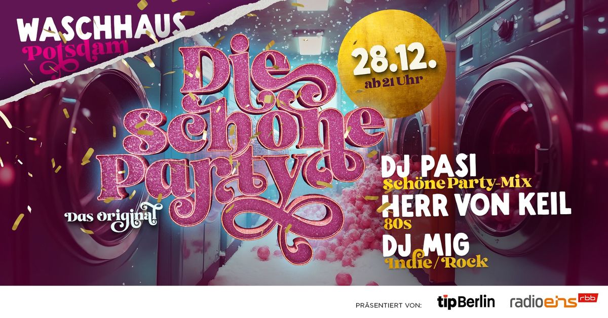 Die Sch\u00f6ne Party am 28.12.24 - in POTSDAM