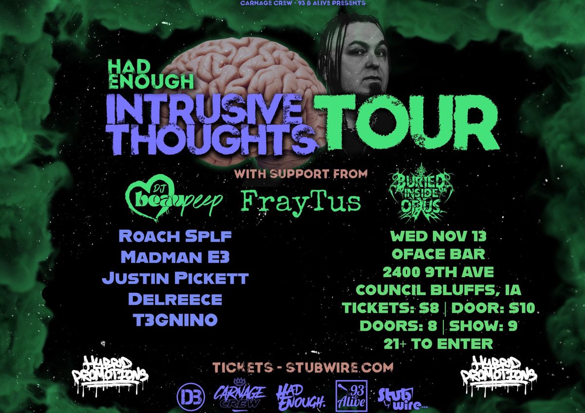 Had Enough: Intrusive Thoughts Tour 