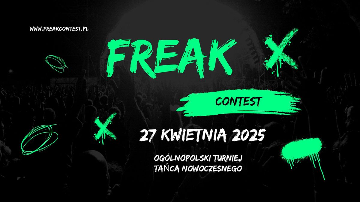 I Og\u00f3lnopolski Turniej Ta\u0144ca - Freak Contest