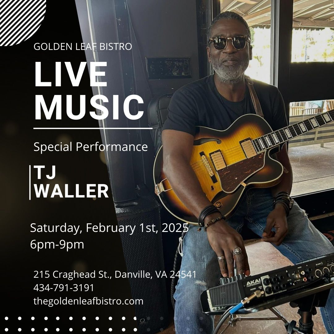 LIVE MUSIC BY TJ WALLER