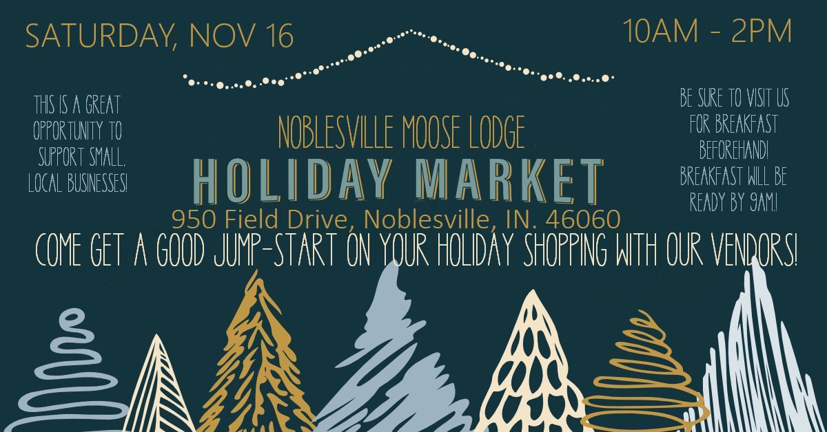 NOBLESVILLE MOOSE HOLIDAY MARKET