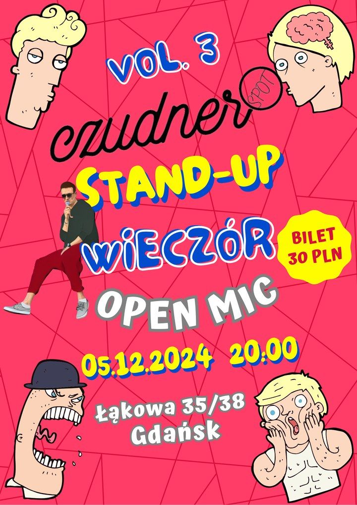 Stand-Up Wiecz\u00f3r Open Mic w Czudner SPOT vol.3