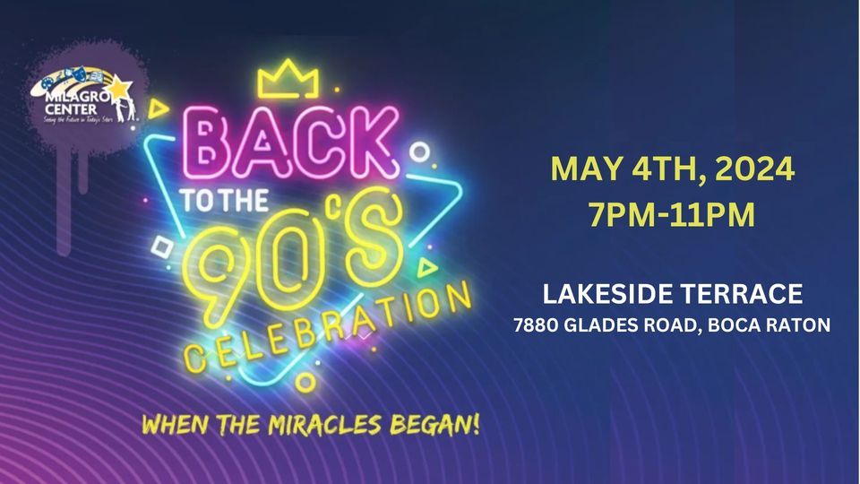 Milagro Center's Back to the 90s