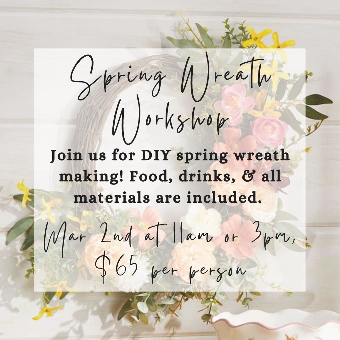 Spring Wreath Workshop