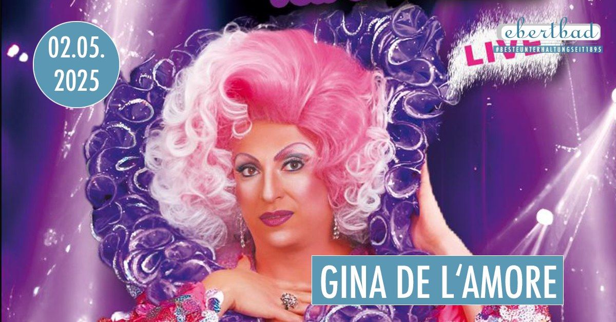 Gina de l'Amore - "(K)eine Frau f\u00fcr eine Nacht - LIVE" | Oberhausen \u2022 Ebertbad