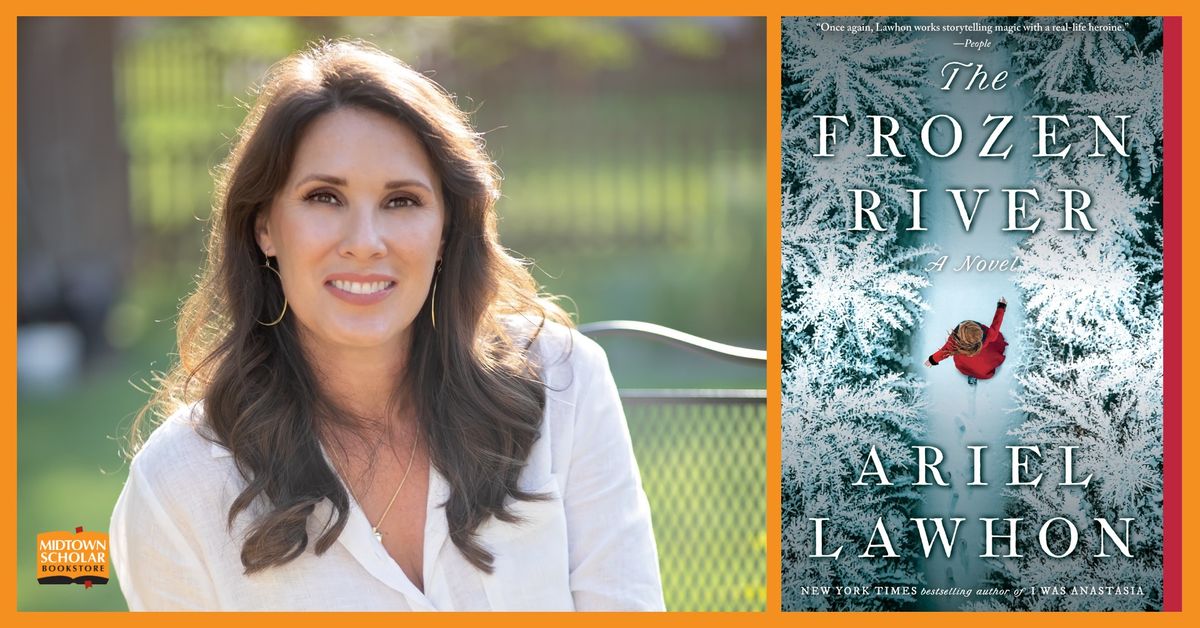 An Evening with Ariel Lawhon: The Frozen River