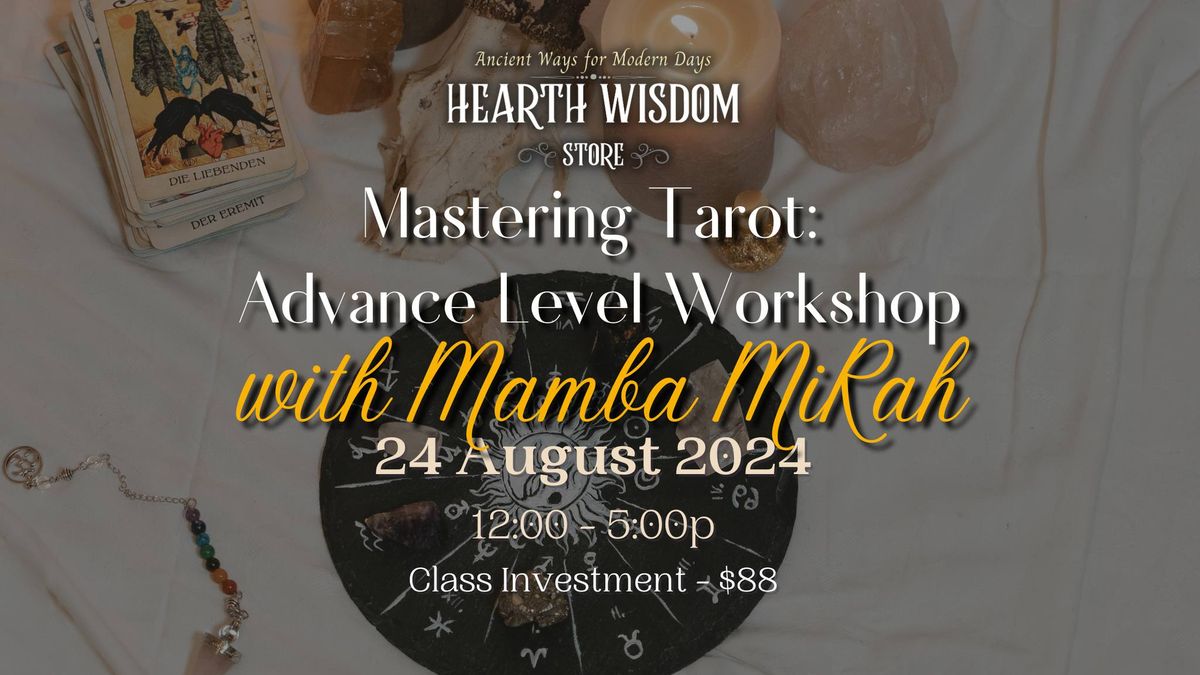 Mastering Tarot: Advance Level Workshop