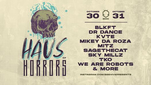 Beehive Presents: HAUS OF HORRORS