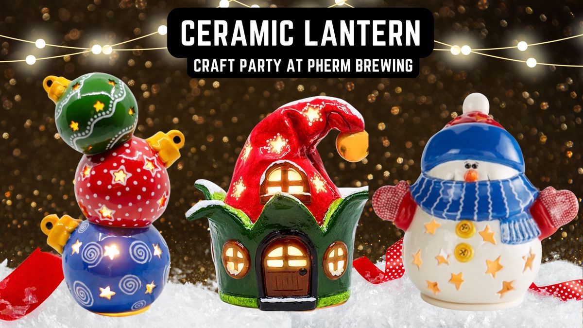 Ceramic Lantern Paint Party at Pherm Brewing with Maryland Craft Parties