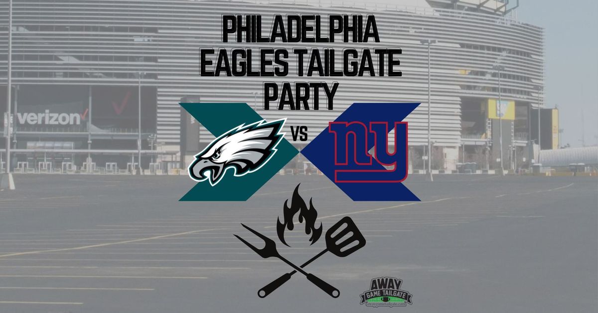  Philadelphia Eagles Tailgate at MetLife Stadium