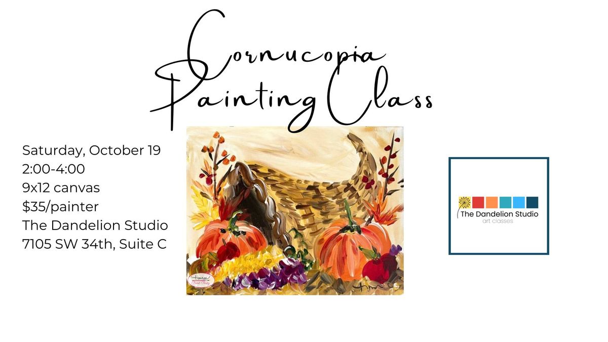 Cornucopia Painting Class