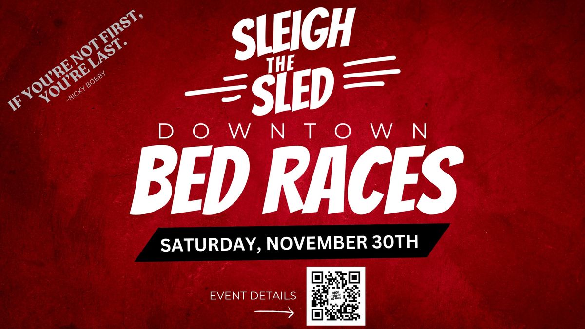 Downtown Bed Races!