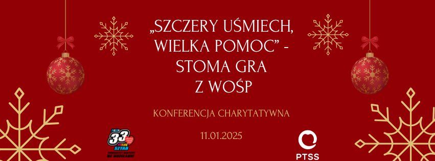 SZCZERY U\u015aMIECH, WIELKA POMOC - STOMA GRA Z WO\u015aP - KONFERENCJA CHARYTATYWNA