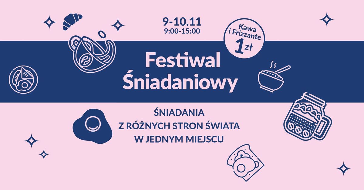 FESTIWAL \u015aNIADANIOWY | FRIZZANTE I KAWA ZA 1 PLN \ud83c\udf73\ud83e\udd6a