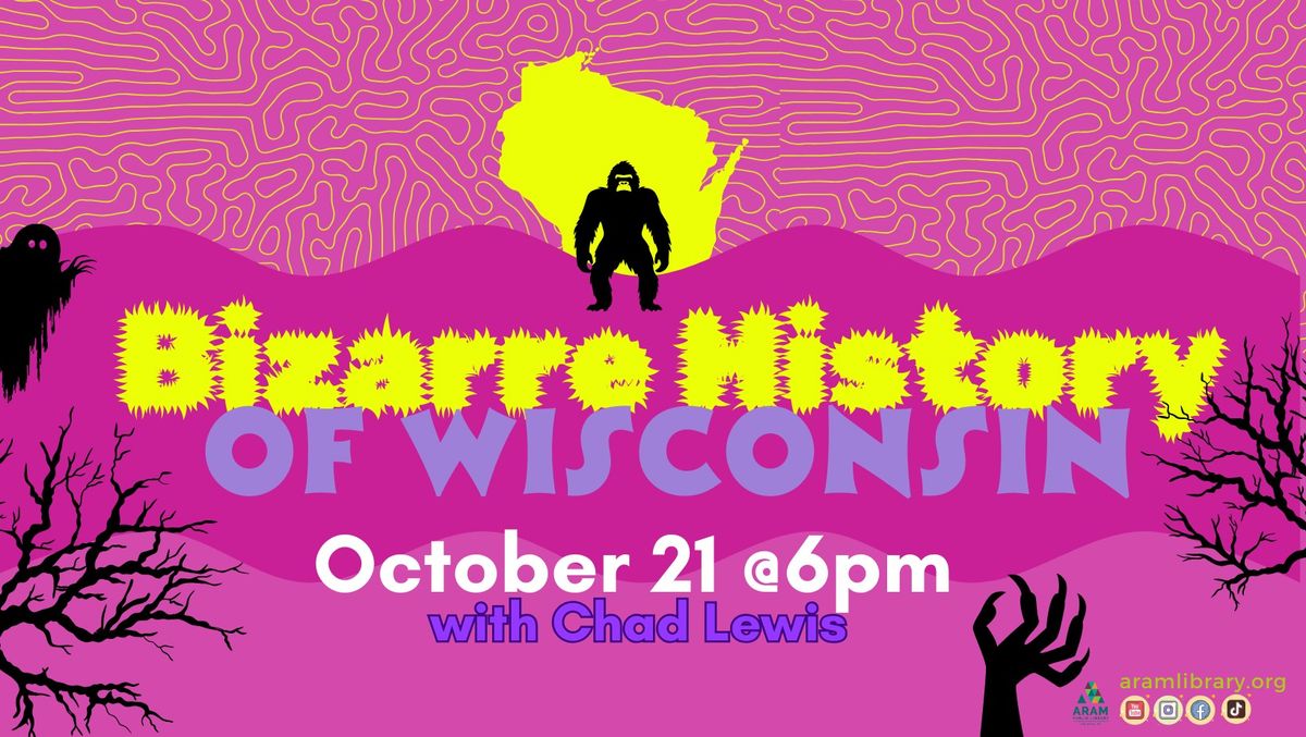 Bizarre History of Wisconsin with Chad Lewis