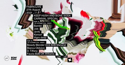 FABRICLIVE: Keep Hush and Bone Soda Carnival special