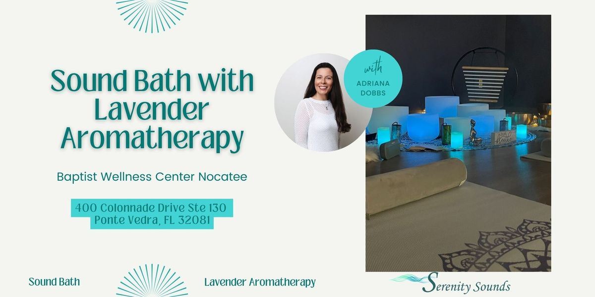 Sound Bath in Nocatee with Lavender Aromatherapy