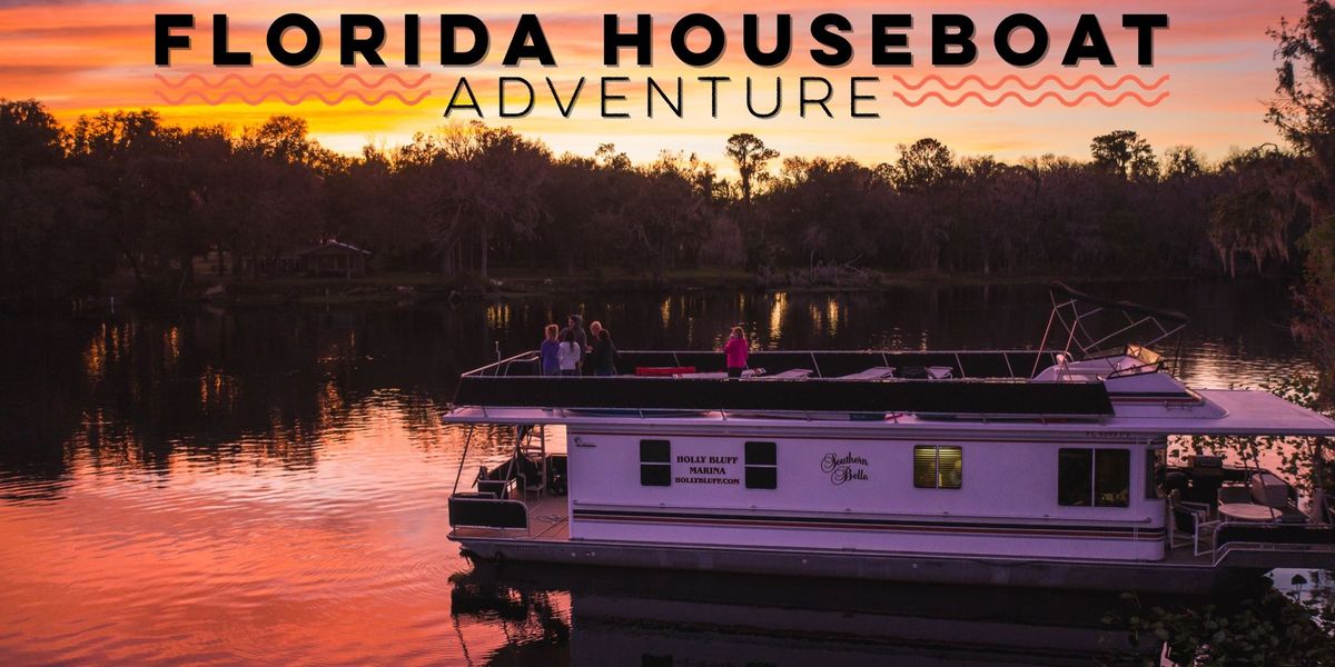 Florida Houseboat Adventure