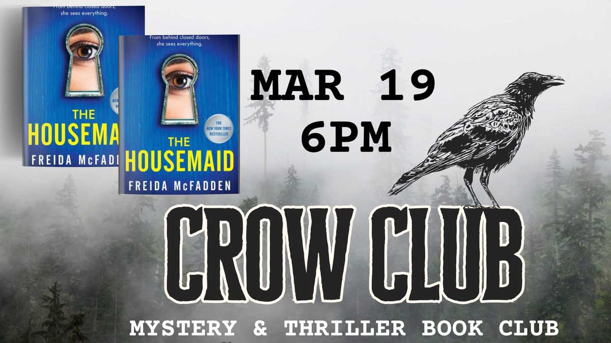 Crow Club | The Housemaid by Freida McFadden